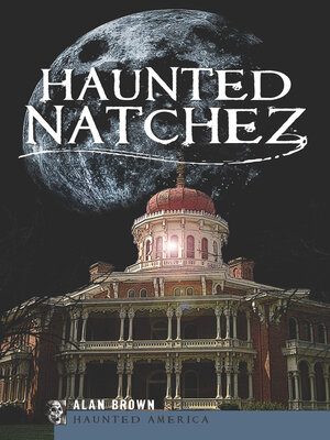 cover image of Haunted Natchez